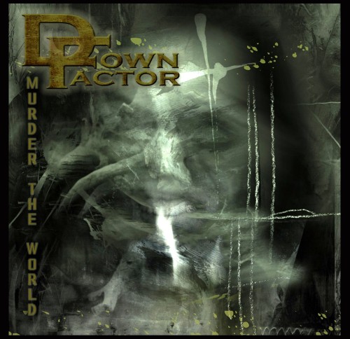 Down Factor - Murder The World